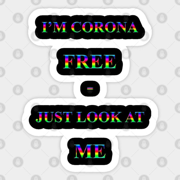 Corona Slogan - I'm Corona Free Sticker by The Black Panther